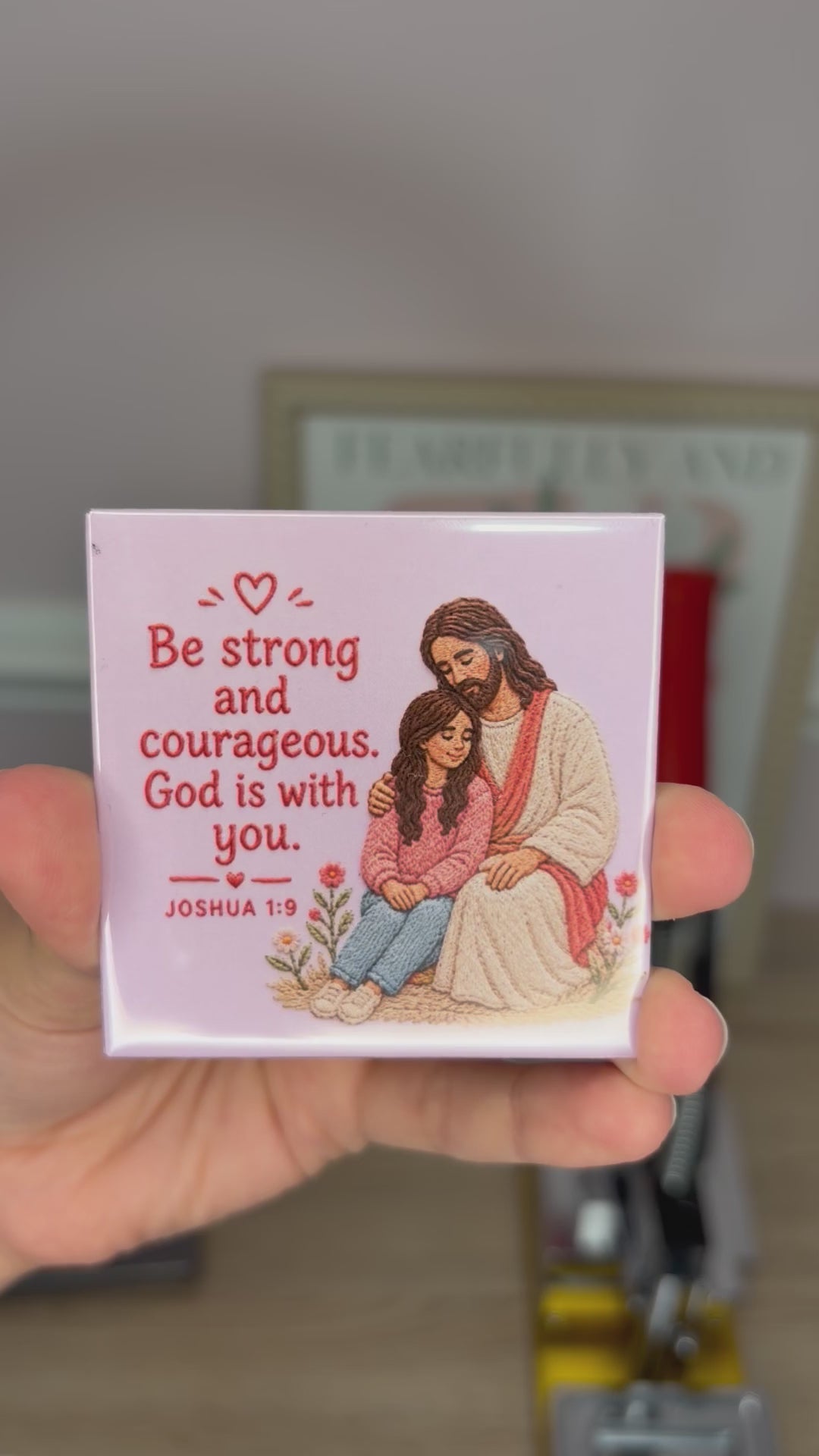 Be Strong and Courageous